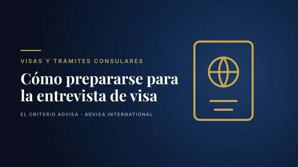 Guía de Advisa International: Cómo prepararse para la entrevista de visa americana