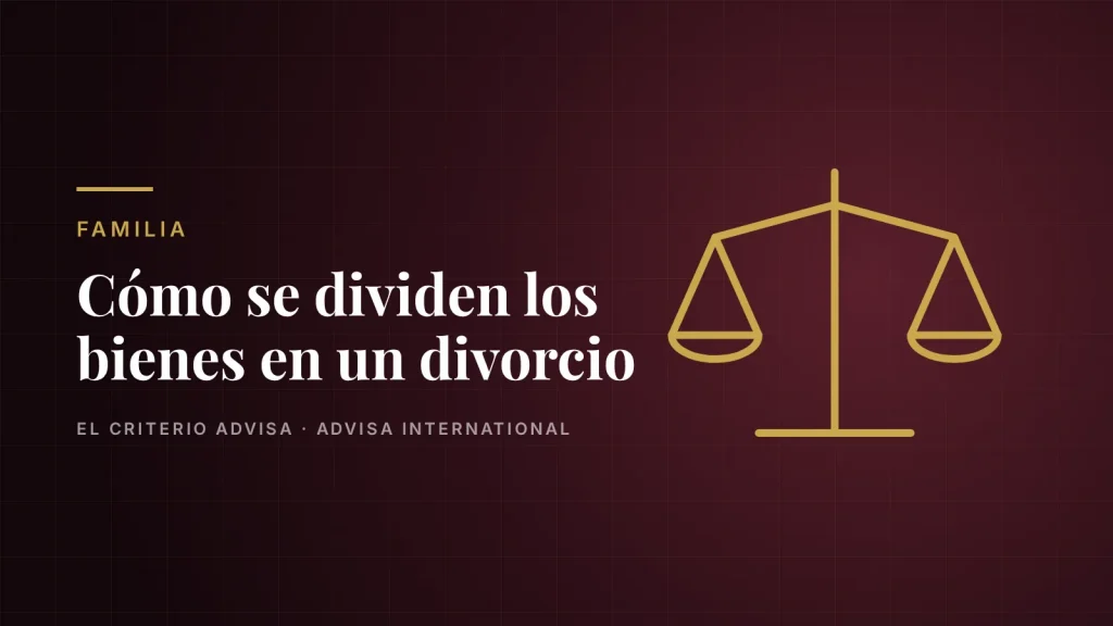 Guía de Advisa International sobre cómo se dividen los bienes en un divorcio en Colombia