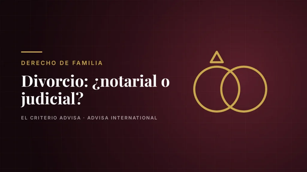 Guía de Advisa International: Divorcio en Colombia: ¿notarial o judicial