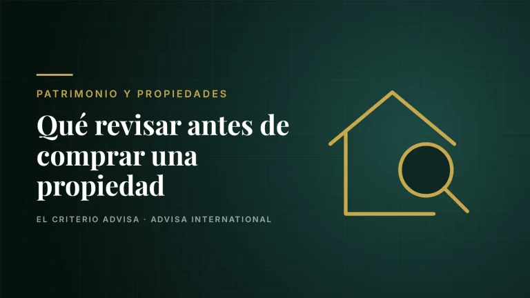 Guía de Advisa International sobre qué revisar antes de comprar una propiedad en Colombia