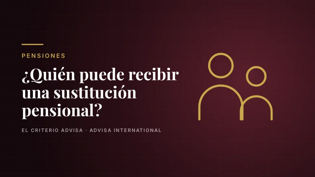 Guía de Advisa International: Quiénes pueden recibir una sustitución pensional en Colombia