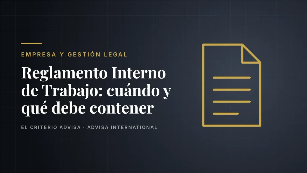 Guía de Advisa International sobre el Reglamento Interno de Trabajo para empresas en Colombia