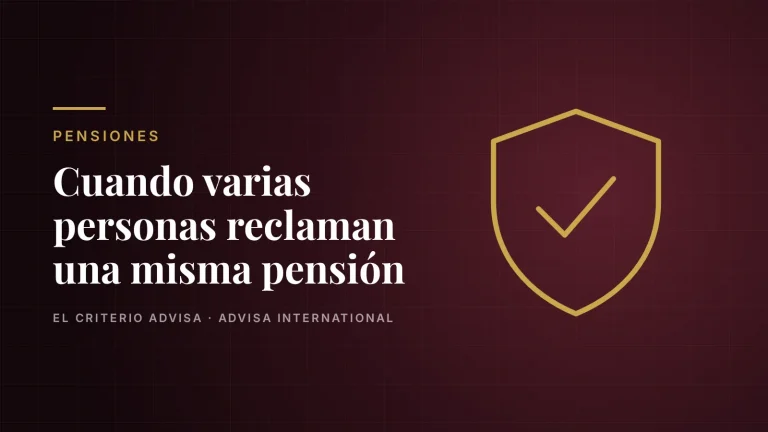 Guía de Advisa International: Qué pasa cuando varias personas reclaman una misma pensión